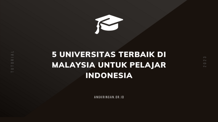 Cover 5 Universitas Terbaik Di Malaysia Untuk Pelajar Indonesia